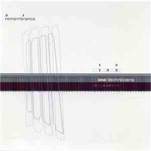 Low Technicians - Remembrance mp3 album