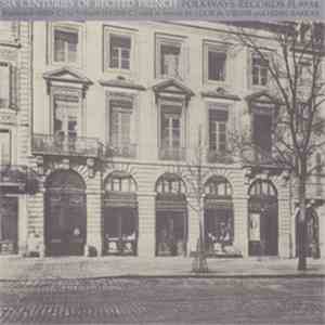 Lucie De Vienne And Henri Barras - Six Centuries Of Recited French: Ruteboeuf (XIIIth C.) To Voltaire (XVIIIth C.) - Read In French mp3 album