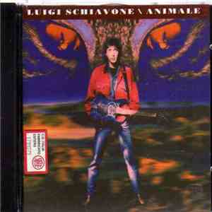 Luigi Schiavone - Animale mp3 album