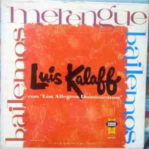 Luis Kalaff Y Los Alegres Dominicanos - Bailemos Merengue mp3 album