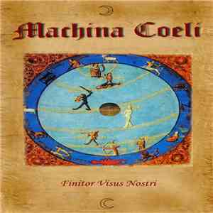 Machina Coeli - Finitor Visus Nostri mp3 album