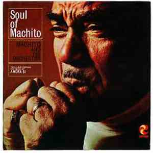 Machito And His Orchestra - Soul Of Machito mp3 album