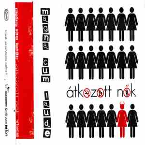 Magna Cum Laude - Átkozott Nők mp3 album