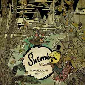 Makunouchi Bento - Swimé mp3 album