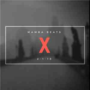 Mamba Beats, Villain Jr., Køvi, Bladez N Lazerz - X mp3 album