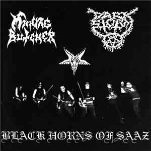 Maniac Butcher / Dark Storm - Black Horns Of Saaz mp3 album