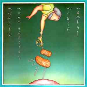Marcio Montarroyos - Magic Moment mp3 album