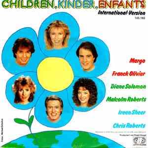 Margo, Franck Olivier, Diane Solomon, Malcolm Roberts, Ireen Sheer, Chris Roberts - Children, Kinder, Enfants (International-Version) mp3 album