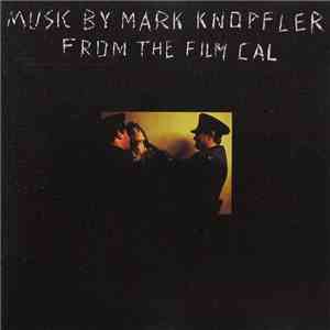 Mark Knopfler - Cal: Music From The Film mp3 album