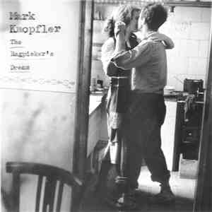 Mark Knopfler - The Ragpicker's Dream mp3 album