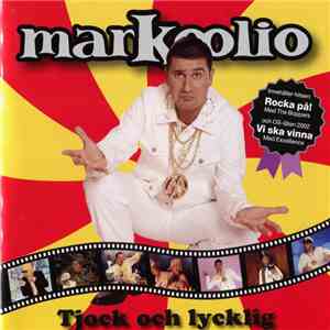 Markoolio - Tjock Och Lycklig mp3 album