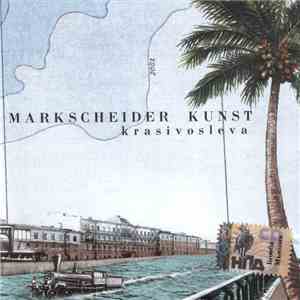 Markscheider Kunst - Krasivosleva (Красиво Слева) mp3 album