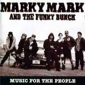 Marky Mark & The Funky Bunch - Music For The People mp3 album