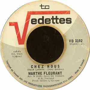Marthe Fleurant - Chez Nous / J'Ai Que Q'Chose Dans Le Coeur mp3 album