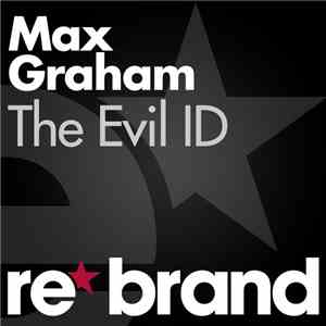Max Graham - The Evil ID mp3 album