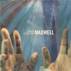 Maxwell - Luxury: Cococure mp3 album
