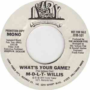 M-D-L-T- Willis - What's Your Game? mp3 album