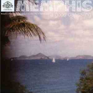 Memphis  - A Good Day Sailing mp3 album