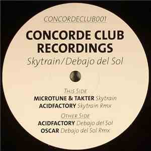 Microtune & Takter, Acidfactory, Oscar - Skytrain / Debajo Del Sol mp3 album