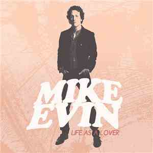 Mike Evin - Life As A Lover mp3 album
