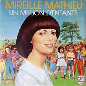 Mireille Mathieu - Un Million D'enfants mp3 album