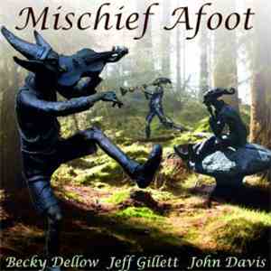 Mischief Afoot - Mischief Afoot mp3 album