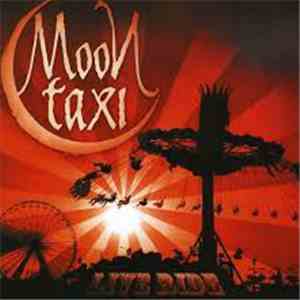 Moon Taxi - Live Ride mp3 album