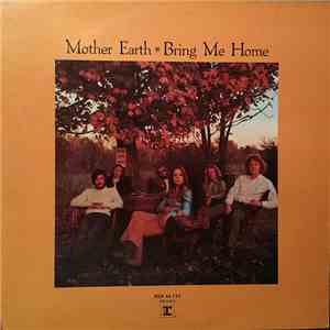 Mother Earth  - Bring Me Home mp3 album