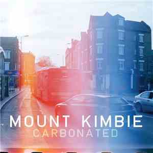 Mount Kimbie - Carbonated mp3 album