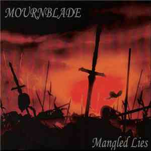 Mournblade  - Mangled Lies mp3 album