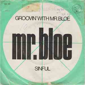 Mr. Bloe - Groovin' With Mr. Bloe / Sinful mp3 album