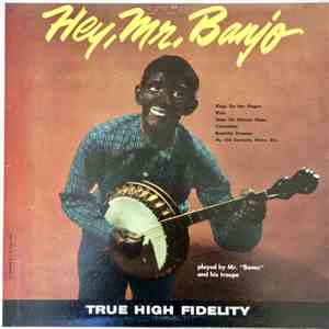 Mr. Bones And His Troupe - Hey, Mr. Banjo mp3 album