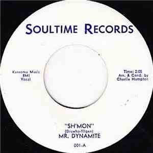 Mr. Dynamite  - Sh' Mon mp3 album