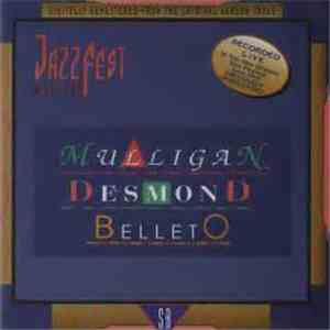 Mulligan, Desmond, Belleto - JazzFest Masters mp3 album