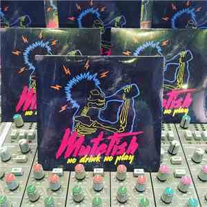 Mutefish - No Drink No Play mp3 album
