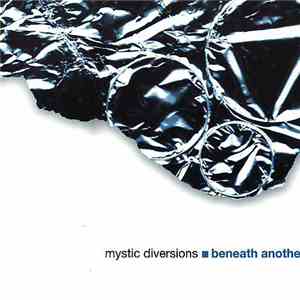 Mystic Diversions - Beneath Another Sky mp3 album