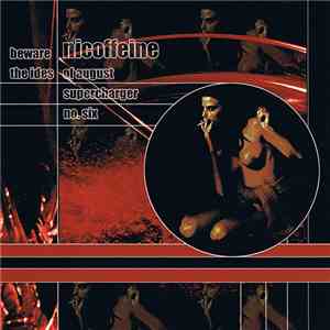 Nicoffeine - Beware The Ides Of August / Supercharger No. Six mp3 album