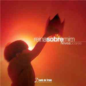 Nívea Soares - Reina Sobre Mim mp3 album