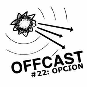 Opcion - Offcast #22 mp3 album