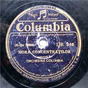 Orchestra Columbia - Hora Concentraților / Sârba Concentraților mp3 album