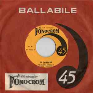 Orchestra Da Ballo Della Fonocrom - El Pampero / La Paloma mp3 album