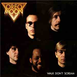Oreo Moon - Walk Don't Scream mp3 album