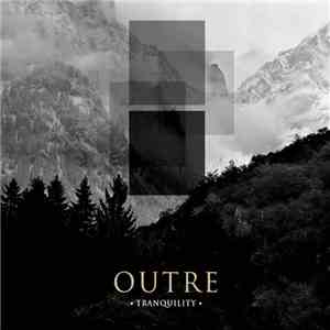 Outre - Tranquility mp3 album