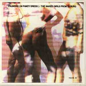Palinckx (In Fancy Dress) - The Naked Girls From Tilburg mp3 album