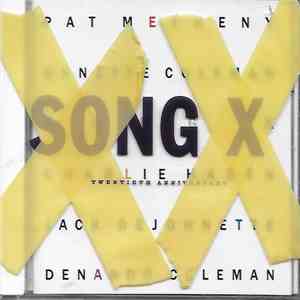 Pat Metheny / Ornette Coleman - Song X: Twentieth Anniversary mp3 album