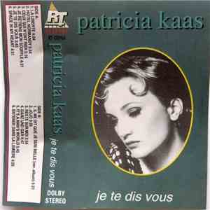 Patricia Kaas - Je Te Dis Vous mp3 album