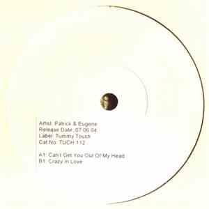 Patrick & Eugene - Can't Get You Out Of My Head / Crazy In Love mp3 album