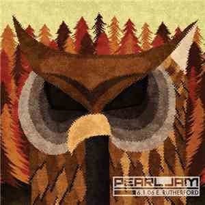 Pearl Jam - 6.1.06 E. Rutheford mp3 album