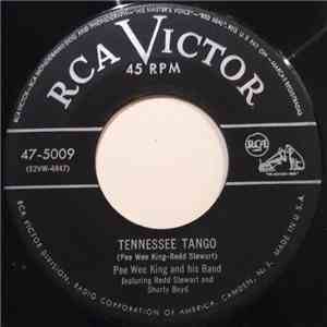 Pee Wee King & His Band - Tennessee Tango / The Crazy Waltz mp3 album
