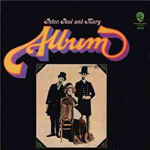 Peter, Paul And Mary - Album mp3 album